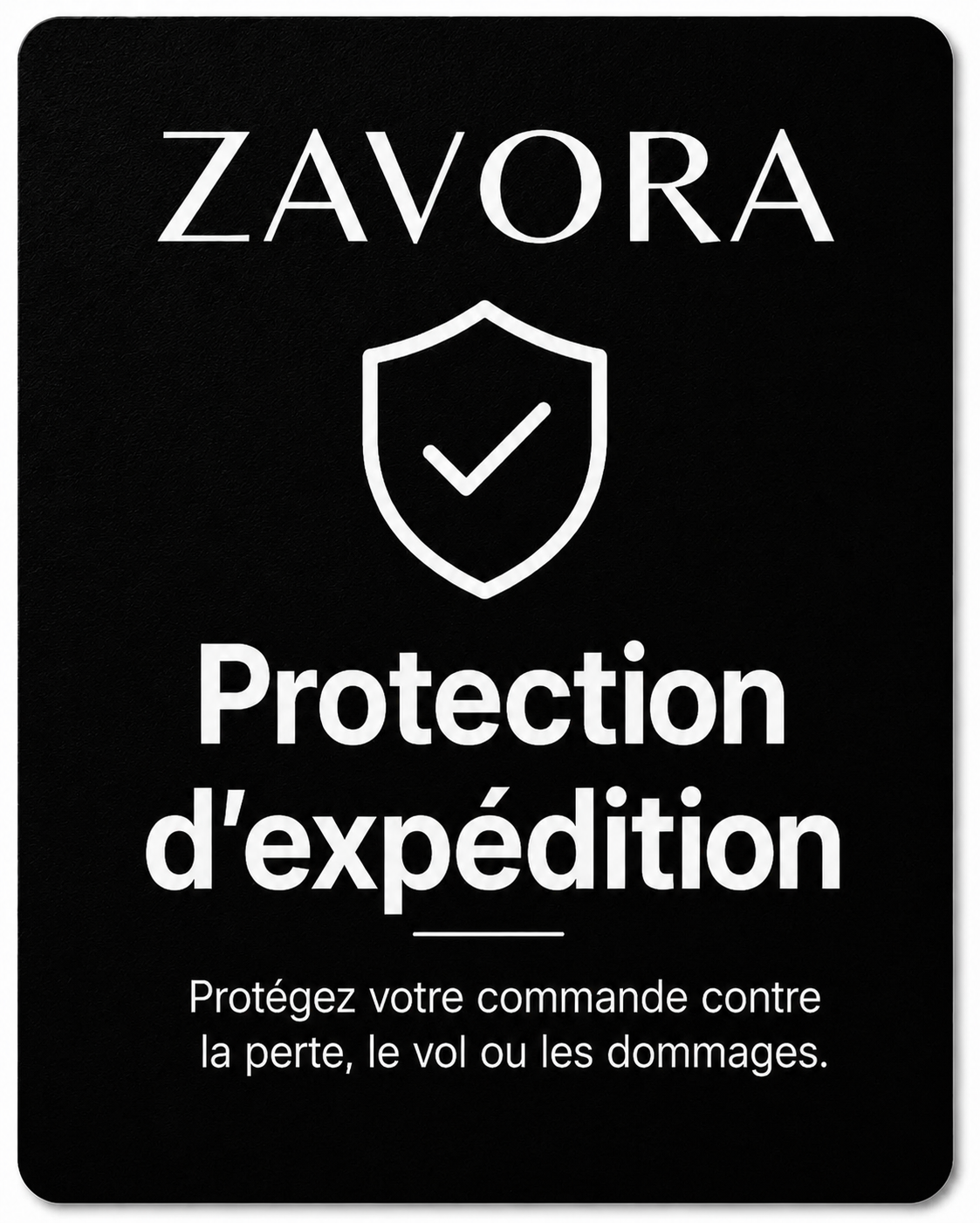 Protection de l'expédition ZAVORA